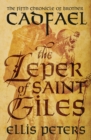 The Leper Of Saint Giles : A cosy medieval whodunnit featuring classic crime s most unique detective - eBook
