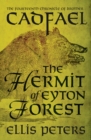 The Hermit Of Eyton Forest : A cosy medieval whodunnit featuring classic crime s most unique detective - eBook