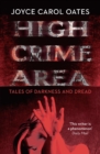 High Crime Area : Tales of Darkness and Dread - Book
