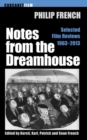 Notes from the Dream House : Selected Film Reviews 1963-2013 - Book