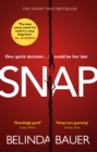 Snap : The astonishing Sunday Times bestseller and BBC Between the Covers Book Club pick - Book
