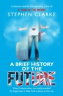 A Brief History of the Future - Book