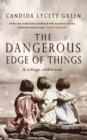 The Dangerous Edge Of Things - Book