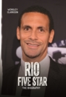 Rio Ferdinand - Five Star - The Biography - eBook