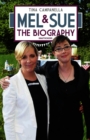 Mel and Sue - The Biography - eBook