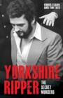 Yorkshire Ripper : The Secret Murders - Book