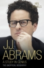 JJ Abrams - A Study in Genius : The Unofficial Biography - eBook