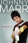 Johnny Marr : The Smiths & the Art of Gun-Slinging - eBook