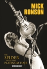 Mick Ronson - The Spider with the Platinum Hair - eBook