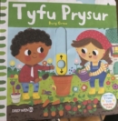 Cyfres Gwthio, Tynnu, Troi: Tyfu Prysur - Book