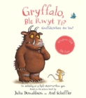 Gryffalo, Ble Rwyt Ti? / Grufflalo, Where Are You? : Grufflalo, Where Are You? - Book