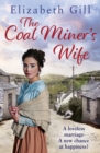 The Coal Miner's Wife : Will she be anything more than a coal miner's wife? - eBook