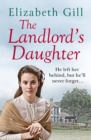 The Landlord's Daughter : His Duty is to God, But His Heart is With Her - eBook