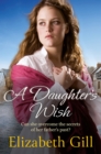 A Daughter's Wish : Her parents' secret could tear them apart . . . - eBook