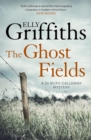 The Ghost Fields : A gripping mystery from the bestselling author of The Last Remains - eBook