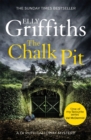 The Chalk Pit : The Dr Ruth Galloway Mysteries 9 - Book