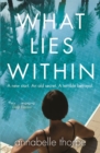 What Lies Within : The perfect gripping read - Book