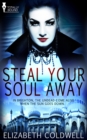 Steal Your Soul Away - eBook