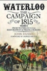Waterloo: The 1815 Campaign : From Waterloo to the Restoration of Peace in Europe Volume II - Book