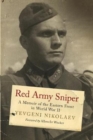 Red Army Sniper : A Memoir of the Eastern Front in World War II - Book