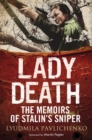 Lady Death : The Memoirs of Stalin's Sniper - eBook