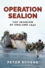 Operation Sealion : The Invasion of England 1940 - Book