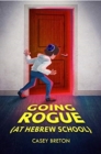 Going Rogue (At Hebrew School) - Book