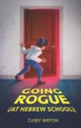 Going Rogue (At Hebrew School) - eBook