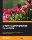 Moodle Administration Essentials - eBook