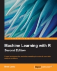 Machine Learning with R - Second Edition - eBook