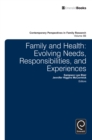 Family and Health : Evolving Needs, Responsibilities, and Experiences - eBook