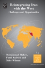 Reintegrating Iran with the West : Challenges and Opportunities - eBook