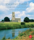 English Parish Churches and Chapels : Art, Architecture and People - Book