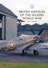 British Airfields of the Second World War - eBook