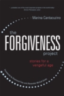 The Forgiveness Project : Stories for a Vengeful Age - eBook