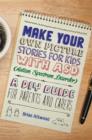 Make Your Own Picture Stories for Kids with ASD (Autism Spectrum Disorder) : A DIY Guide for Parents and Carers - eBook