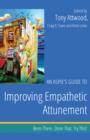 An Aspie's Guide to Improving Empathetic Attunement : Been There. Done That. Try This! - eBook