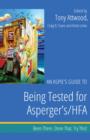 An Aspie's Guide to Being Tested for Asperger's/HFA : Been There. Done That. Try This! - eBook