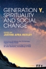 Generation Y, Spirituality and Social Change : Putting Spiritual Values into Action - eBook
