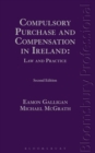 Compulsory Purchase and Compensation in Ireland: Law and Practice - eBook