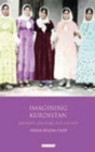 Imagining Kurdistan : Identity, Culture and Society - Book