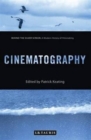 Cinematography : Behind the Silver Screen: A Modern History of Filmmaking - Book