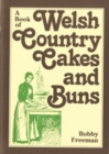 Book of Welsh Country Cakes and Buns, A - Book