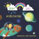 Cyfres Deian a Loli: A'r Ser Sy'n Cysgu - eBook