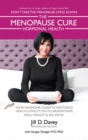 The Menopause Cure: Hormonal Health - eBook