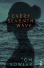 Every Seventh Wave - Book