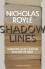 Shadow Lines : Searching For the Book Beyond the Shelf - Book