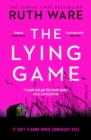The Lying Game : The unpredictable thriller from the bestselling author of THE IT GIRL - Book