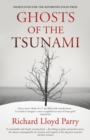 Ghosts of the Tsunami : Death and Life in Japan - Book