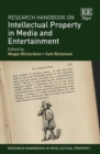 Research Handbook on Intellectual Property in Media and Entertainment - eBook